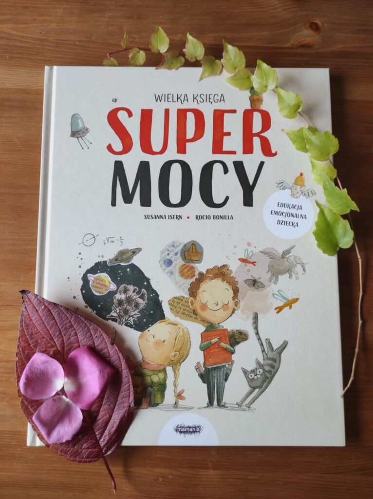 „Wielka księga super mocy” – Susanna Isern i Rocio Bonilla