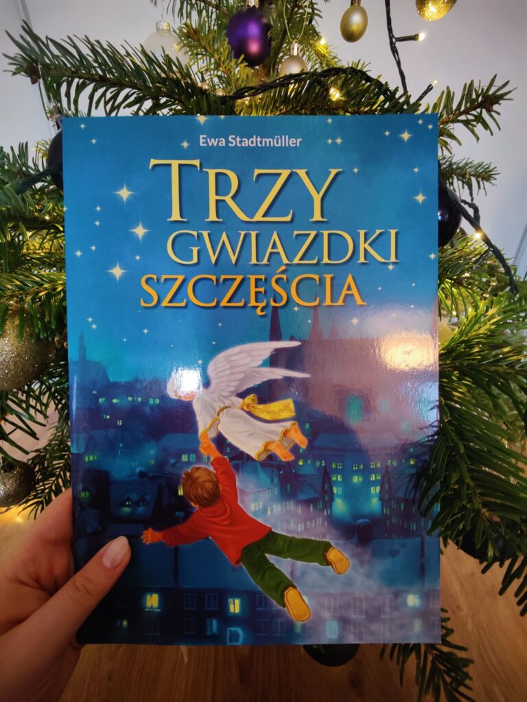 „Trzy gwiazdki szczęścia” – Ewa Stadtmüller
