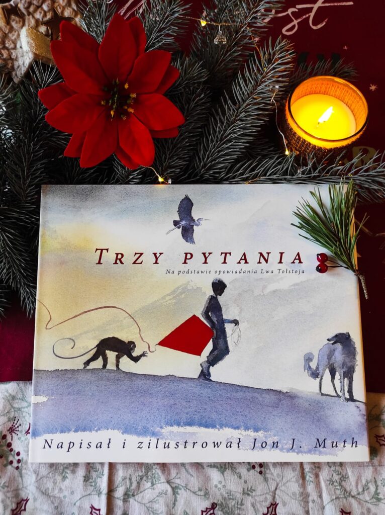 "Trzy pytania" – na podstawie opowiadania Lwa Tołstoja